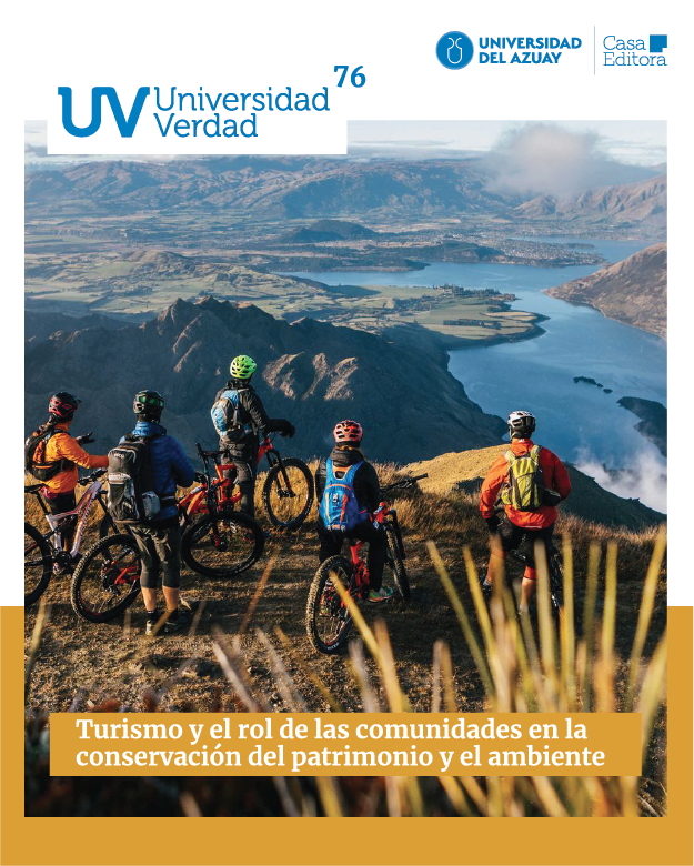 					Ver Vol. 1 Núm. 76 (2020): UNIVERSIDAD VERDAD 76. Turismo y el rol de las comunidades en la conservación del patrimonio y el ambiente
				