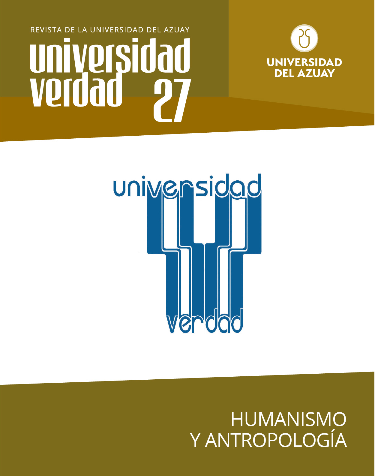 					Visualizar n. 27 (2002): ANTROPOLOGÍA CULTURAL Y HUMANISMO
				